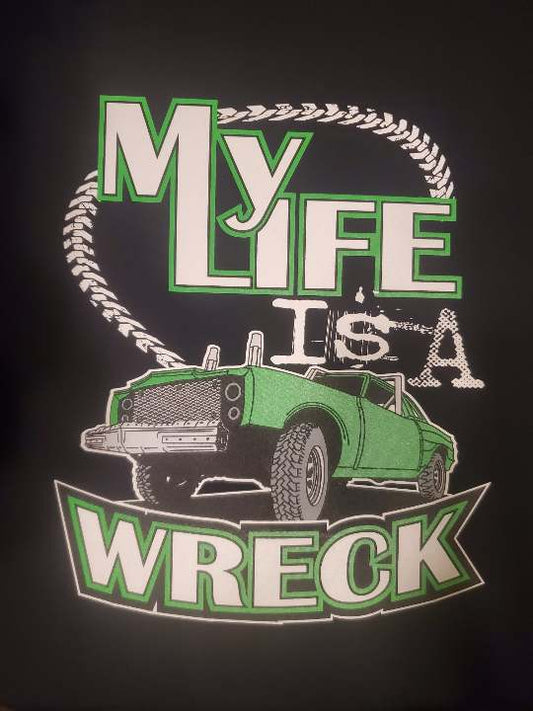 MY LIFE IS A WRECK Short Sleeve Black T Shirt